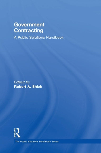 Book cover of: Government Contracting. By: Robert A. Shick