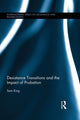 Book cover of: Desistance Transitions and the Impact of Probation. By: Sam King