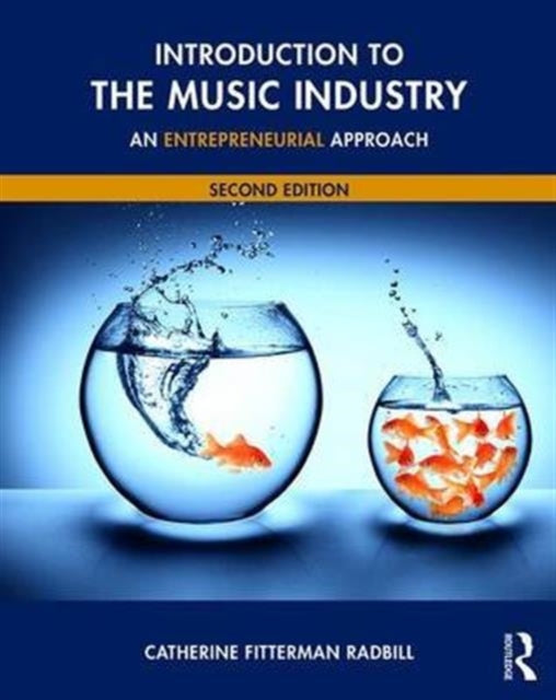 Book cover of: Introduction to the Music Industry. By: Catherine Fitterman Radbill