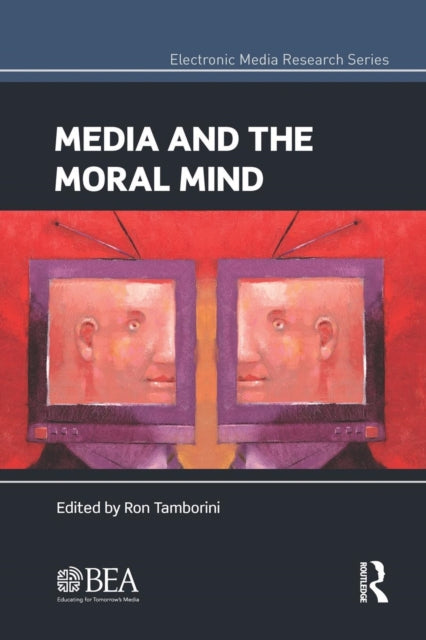 Book cover of: Media and the Moral Mind. By: Ron Tamborini