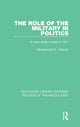 Book cover of: Role of the Military in Politics. By: Mohammad A. Tarbush
