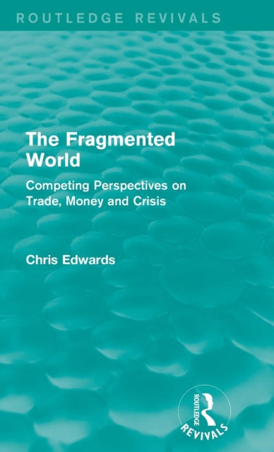 Book cover of: Fragmented World. By: Edwards, Chris