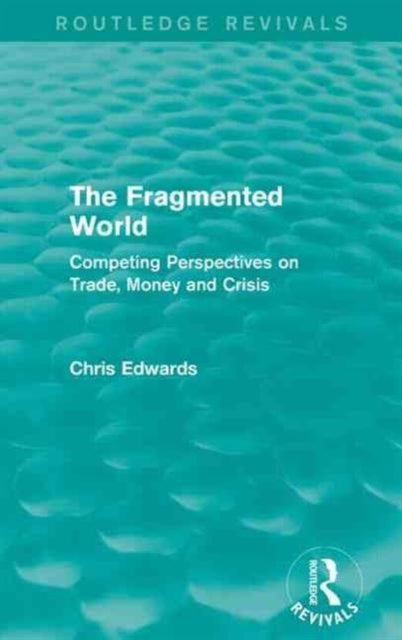 Book cover of: Fragmented World. By: Edwards, Chris