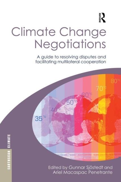 Book cover of: Climate Change Negotiations. By: Gunnar Sjöstedt