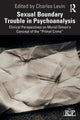 Book cover of: Sexual Boundary Trouble in Psychoanalysis. By: Charles Levin