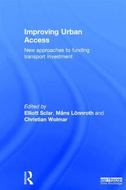Book cover of: Improving Urban Access. By: Elliott Sclar