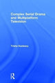 Book cover of: Complex Serial Drama and Multiplatform Television. By: Trisha Dunleavy