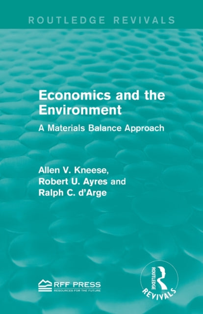 Book cover of: Economics and the Environment. By: Allen V. Kneese