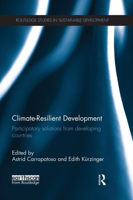 Book cover of: Climate-Resilient Development. By: Astrid Carrapatoso