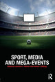 Book cover of: Sport, Media and Mega-Events. By: Lawrence A. Wenner