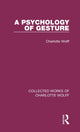 Book cover of: Psychology of Gesture. By: Charlotte Wolff