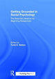 Book cover of: Getting Grounded in Social Psychology. By: Todd D. Nelson