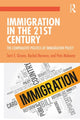 Book cover of: Immigration in the 21st Century. By: Terri E. Givens