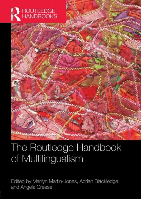 Book cover of: Routledge Handbook of Multilingualism. By: Marilyn Martin-Jones