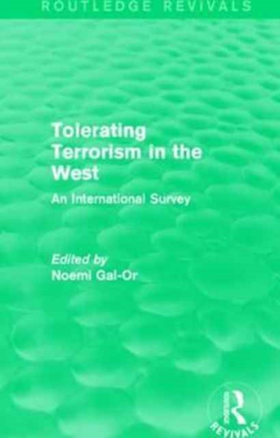Book cover of: Tolerating Terrorism in the West. By: Noemi Gal-Or