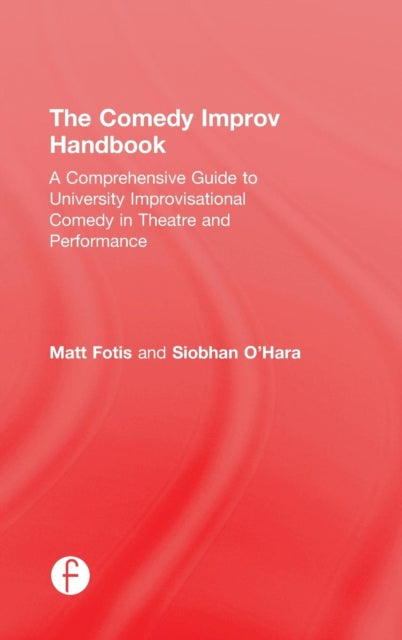 Book cover of: Comedy Improv Handbook. By: Matt Fotis