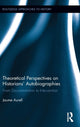 Book cover of: Theoretical Perspectives on Historians' Autobiographies. By: Jaume Aurell i Cardona