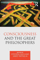 Book cover of: Consciousness and the Great Philosophers. By: Stephen Leach