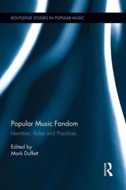 Book cover of: Popular Music Fandom. By: Mark Duffett