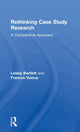 Book cover of: Rethinking Case Study Research. By: Lesley Bartlett