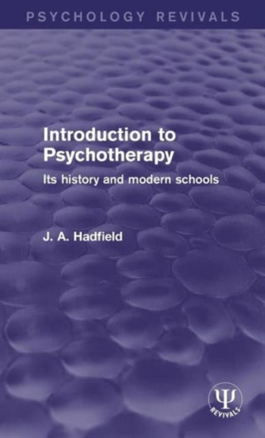 Book cover of: Introduction to Psychotherapy. By: J. A. Hadfield