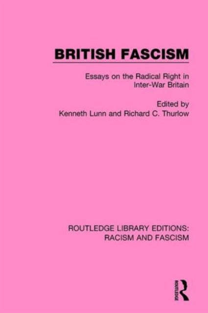 Book cover of: British Fascism. By: Kenneth Lunn