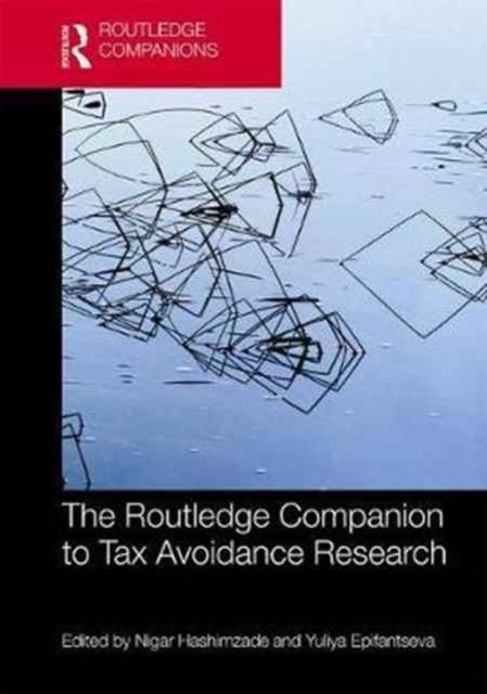 Book cover of: Routledge Companion to Tax Avoidance Research. By: Yulia Epifantseva