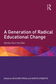 Book cover of: Generation of Radical Educational Change. By: Richard Pring