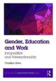 Book cover of: Gender, Education and Work. By: Christine Eden