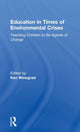Book cover of: Education in Times of Environmental Crises. By: Ken Winograd