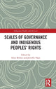 Book cover of: Scales of Governance and Indigenous Peoples' Rights. By: Irene Bellier