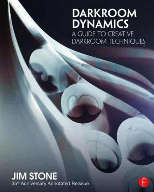 Book cover of: Darkroom Dynamics. By: Jim Stone