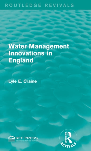 Book cover of: Water Management Innovations in England. By: Lyle E. Craine