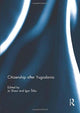 Book cover of: Citizenship after Yugoslavia. By: Jo Shaw