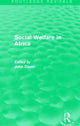 Book cover of: Social Welfare in Africa. By: John Dixon