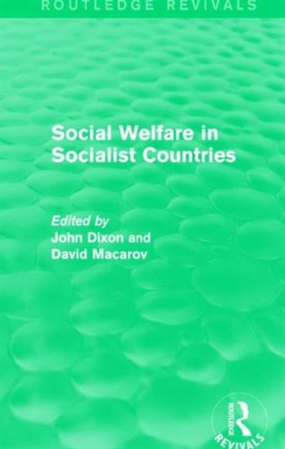 Book cover of: Social Welfare in Socialist Countries. By: John Dixon
