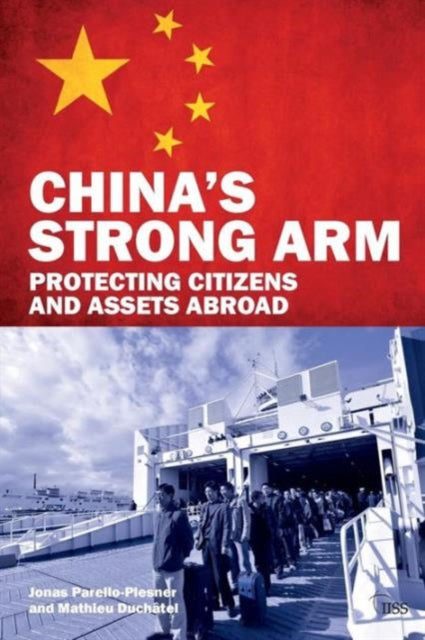 Book cover of: China's Strong Arm. By: Jonas Parello-Plesner