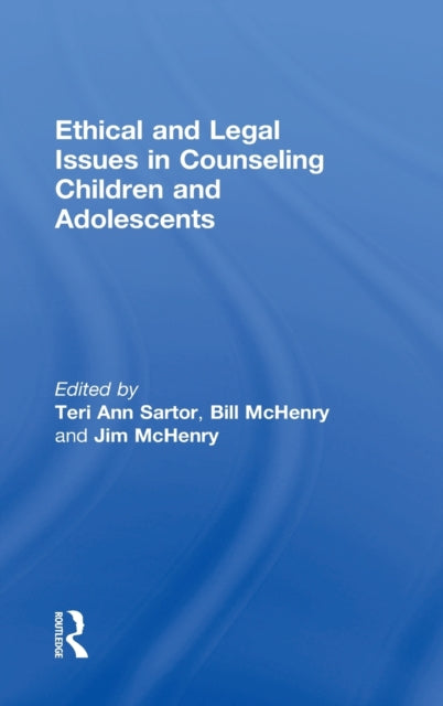 Book cover of: Ethical and Legal Issues in Counseling Children and Adolescents. By: Teri Ann Sartor