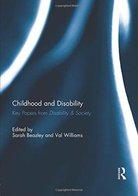 Book cover of: Childhood and Disability. By: Sarah Beazley