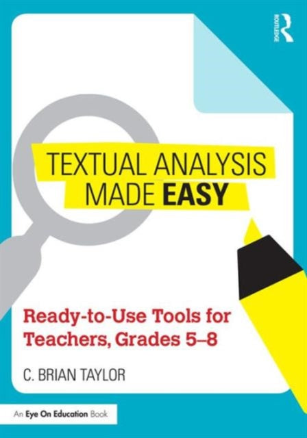 Book cover of: Textual Analysis Made Easy. By: C. Brian Taylor