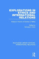 Book cover of: Explorations in Ethics and International Relations. By: Nicholas A. Sims