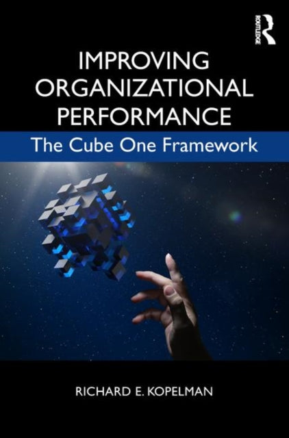 Book cover of: Improving Organizational Performance. By: Richard Kopelman