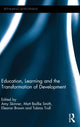 Book cover of: Education, Learning and the Transformation of Development. By: Amy Skinner