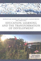 Book cover of: Education, Learning and the Transformation of Development. By: Matt Baillie Smith