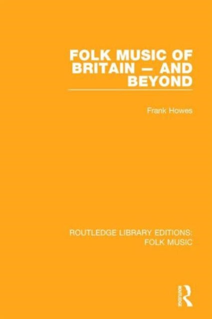 Book cover of: Folk Music of Britain - and Beyond. By: Frank Howes