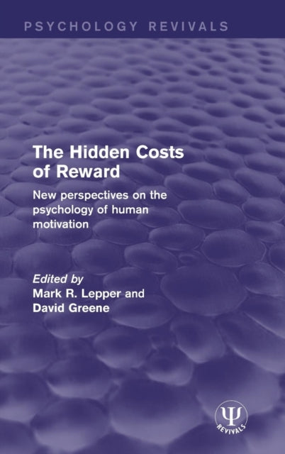 Book cover of: Hidden Costs of Reward. By: Mark R. Lepper