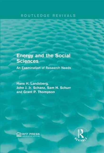 Book cover of: Energy and the Social Sciences. By: Hans H. Landsberg