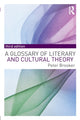Book cover of: Glossary of Literary and Cultural Theory. By: Peter Brooker