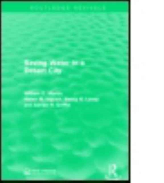Book cover of: Saving Water in a Desert City. By: William E. Martin