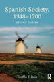Book cover of: Spanish Society, 1348-1700. By: Teofilo F. Ruiz